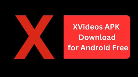 xvideos apk|XVideo for Android .